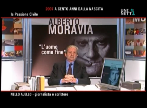 Alberto Moravia 2007. A cento anni dalla nascita - La passione civile